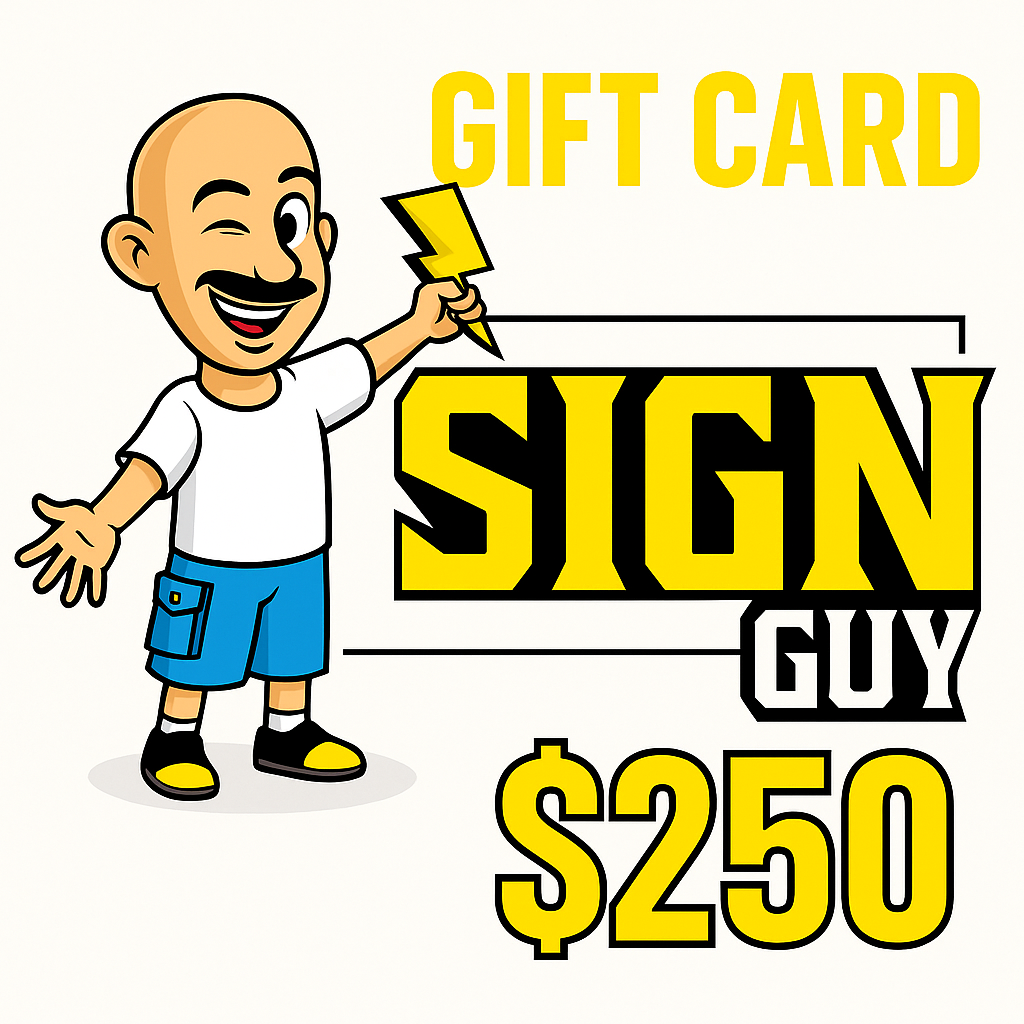 Sign Guy Gift Card