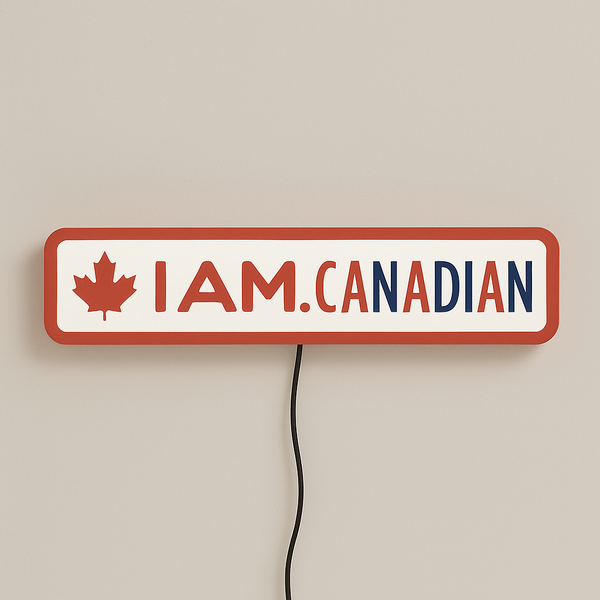 I AM CANADIAN LED Sign