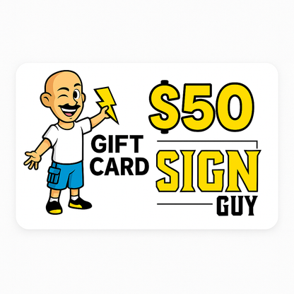 Sign Guy Gift Card
