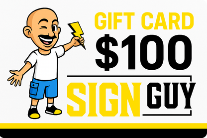 Sign Guy Gift Card